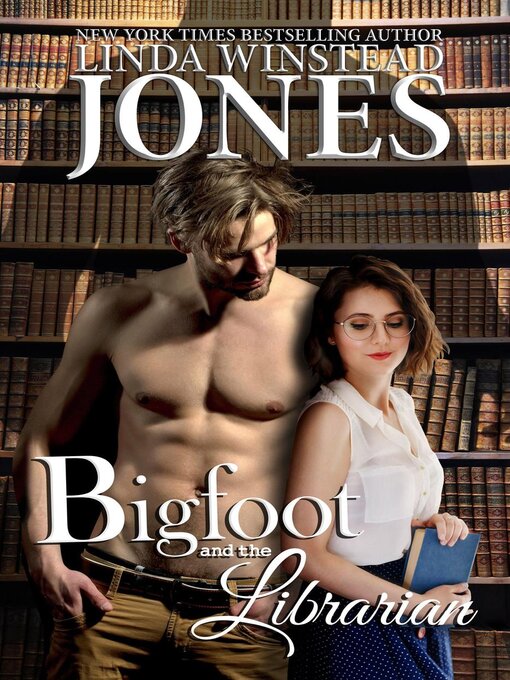 Title details for Bigfoot and the Librarian by Linda Winstead Jones - Available